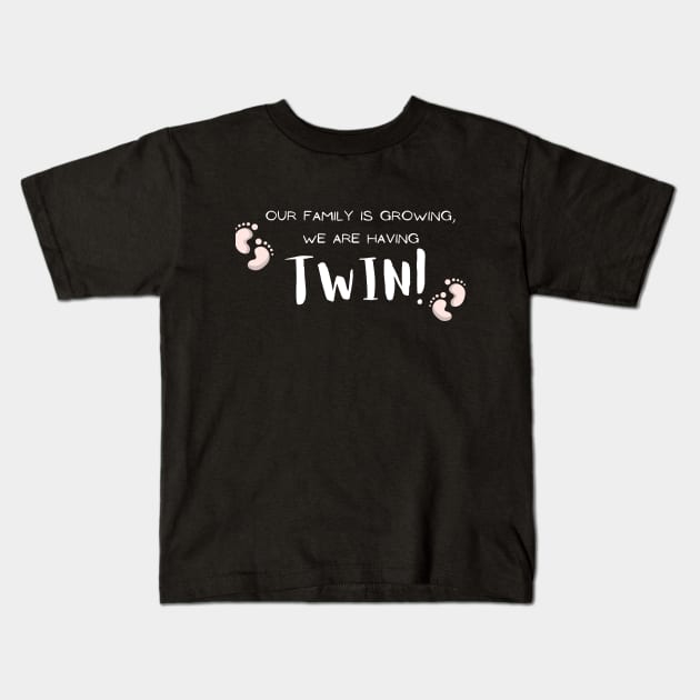 Our Family is Growing, We are Having A Baby Twin with Footprint Pregnancy Announcement Funny Kids T-Shirt by WPKs Design & Co